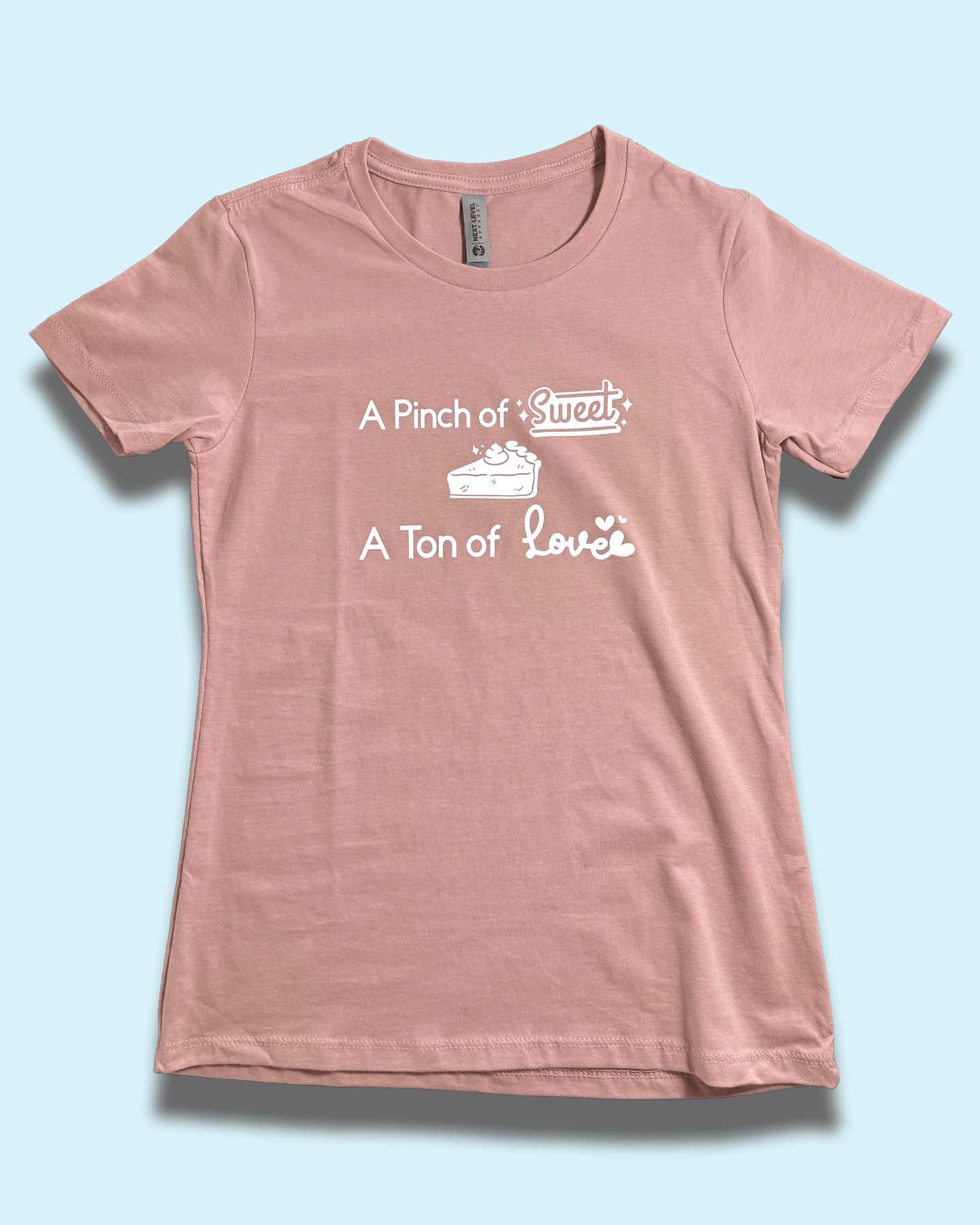 A Pinch of Sweet A Ton of Love - Baking Graphic Tee, T-Shirt