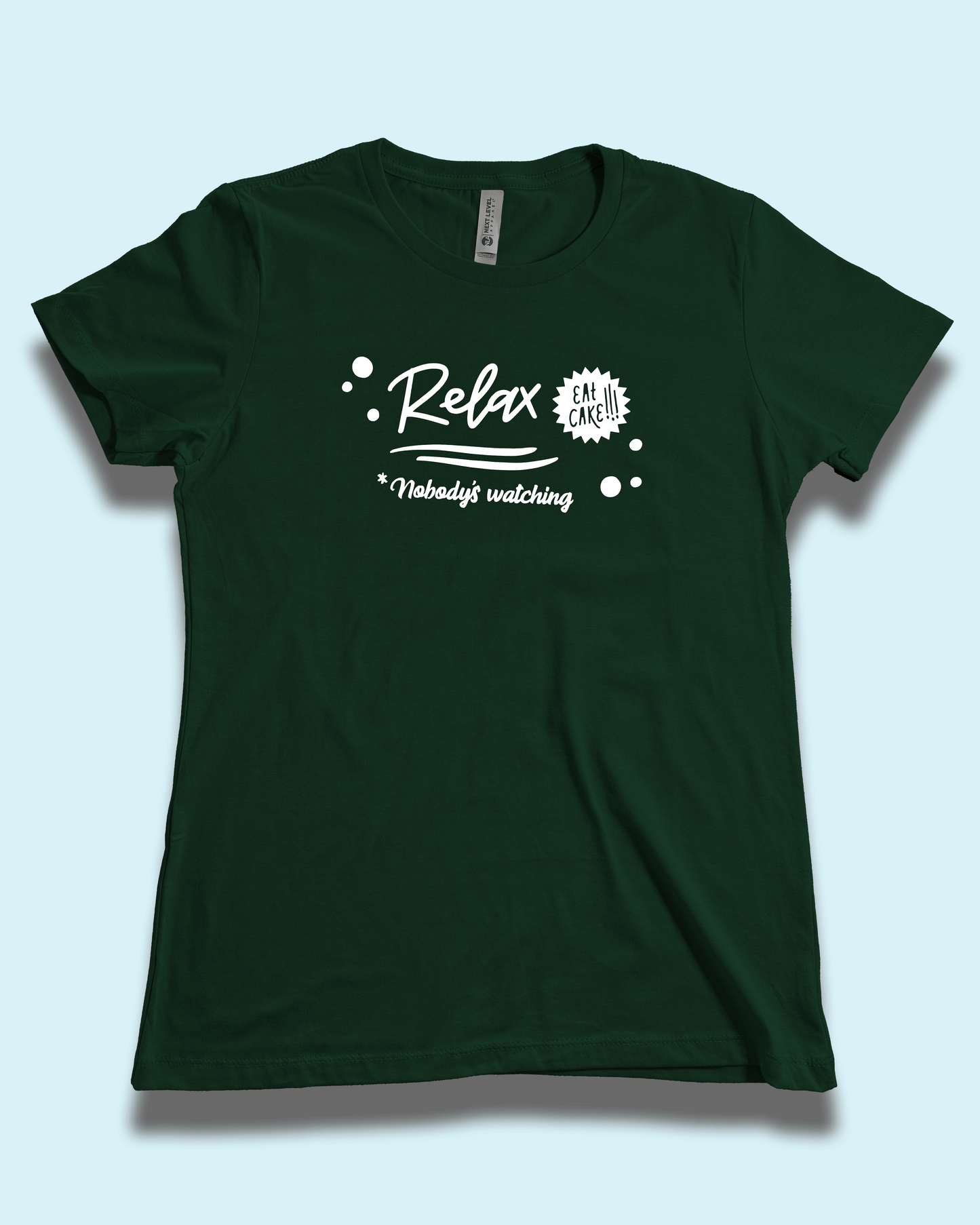 Relax Eat Cake Nobody's Watching - Baking Graphic Tee, T-Shirt