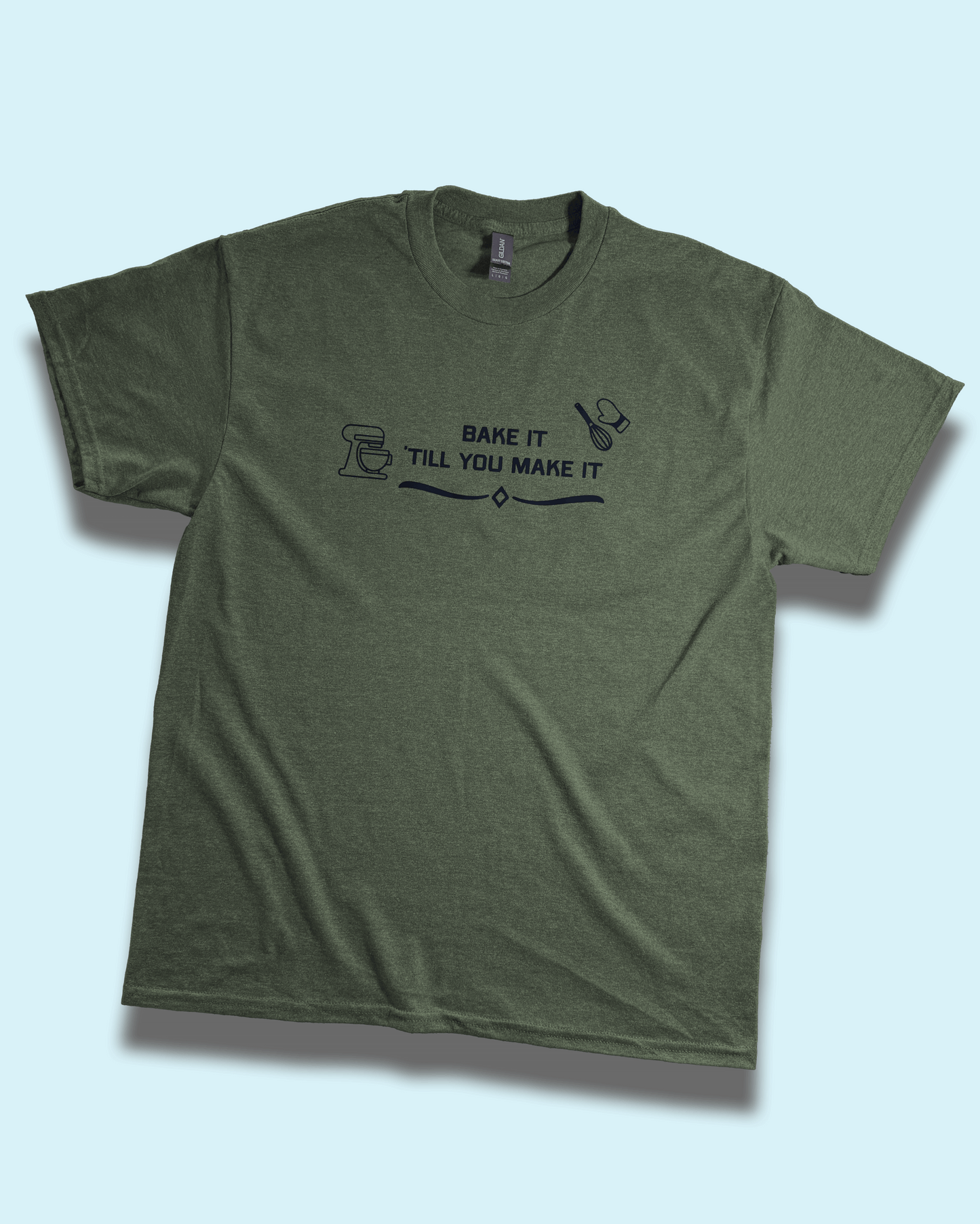 BAKE IT TILL YOU MAKE IT graphic tee - Baking T-Shirt